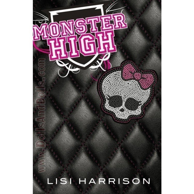 Livre roman - Monster High