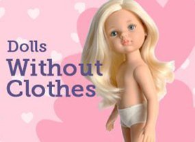 Muñecas sin ropa